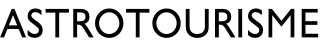 Astrotourisme
